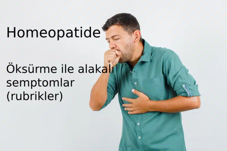 Homeopatide Öksürük (Öksürme) ile alakalı semptomlar (rubrikler)